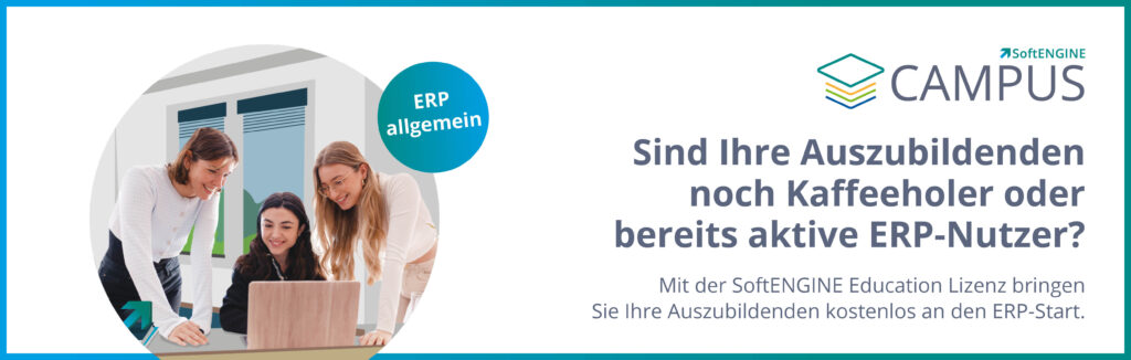 Auszubildende vom Start an in die ERP integrieren